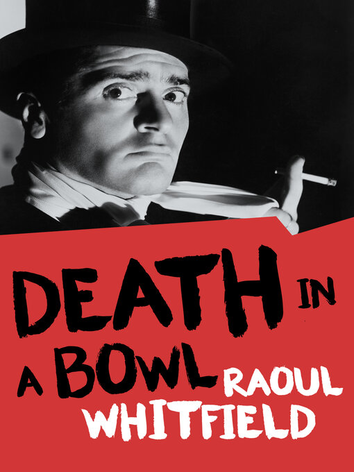 Title details for Death in a Bowl by Raoul Whitfield - Available